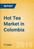 Hot Tea (Hot Drinks) Market in Colombia - Outlook to 2022: Market Size, Growth and Forecast Analytics- Product Image
