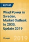 Wind Power in Sweden, Market Outlook to 2030, Update 2019 - Capacity, Generation, Investment Trends, Regulations and Company Profiles - Product Thumbnail Image