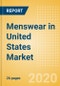 Menswear in United States - Sector Overview, Brand Shares, Market Size and Forecast to 2024 (adjusted for COVID-19 impact) - Product Thumbnail Image