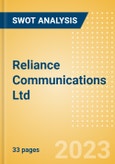 Reliance Communications Ltd (RCOM) - Financial and Strategic SWOT Analysis Review- Product Image