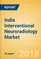 India Interventional Neuroradiology Market Outlook to 2025 - Product Thumbnail Image