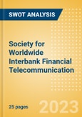 Society for Worldwide Interbank Financial Telecommunication - Strategic SWOT Analysis Review- Product Image