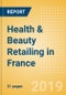 Health & Beauty Retailing in France, Market Shares, Summary and Forecasts to 2022 - Product Thumbnail Image