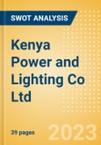 Kenya Power and Lighting Co Ltd (KPLC) - Financial and Strategic SWOT Analysis Review- Product Image