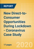 New Direct-to-Consumer Opportunities During Lockdown - Coronavirus (COVID-19) Case Study- Product Image