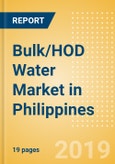 Bulk/HOD Water (Soft Drinks) Market in Philippines - Outlook to 2022: Market Size, Growth and Forecast Analytics- Product Image