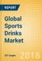 Global Sports Drinks (Soft Drinks) Market - Outlook to 2022: Market Size, Growth and Forecast Analytics - Product Thumbnail Image