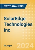 SolarEdge Technologies Inc (SEDG) - Financial and Strategic SWOT Analysis Review- Product Image