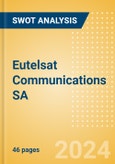 Eutelsat Communications SA (ETL) - Financial and Strategic SWOT Analysis Review- Product Image