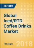 Global Iced/RTD Coffee Drinks (Soft Drinks) Market - Outlook to 2022: Market Size, Growth and Forecast Analytics- Product Image