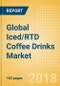 Global Iced/RTD Coffee Drinks (Soft Drinks) Market - Outlook to 2022: Market Size, Growth and Forecast Analytics - Product Thumbnail Image