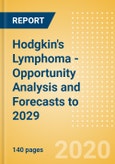 Hodgkin's Lymphoma - Opportunity Analysis and Forecasts to 2029- Product Image