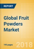 Global Fruit Powders (Soft Drinks) Market - Outlook to 2022: Market Size, Growth and Forecast Analytics- Product Image
