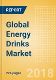 Global Energy Drinks (Soft Drinks) Market - Outlook to 2022: Market Size, Growth and Forecast Analytics- Product Image