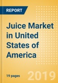 Juice (Soft Drinks) Market in United States of America - Outlook to 2022: Market Size, Growth and Forecast Analytics- Product Image