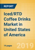 Iced/RTD Coffee Drinks (Soft Drinks) Market in United States of America - Outlook to 2022: Market Size, Growth and Forecast Analytics- Product Image