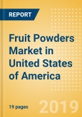 Fruit Powders (Soft Drinks) Market in United States of America - Outlook to 2022: Market Size, Growth and Forecast Analytics- Product Image