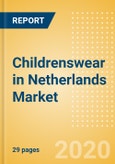 Childrenswear in Netherlands - Sector Overview, Brand Shares, Market Size and Forecast to 2024 (adjusted for COVID-19 impact)- Product Image