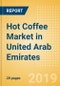Hot Coffee (Hot Drinks) Market in United Arab Emirates - Outlook to 2022: Market Size, Growth and Forecast Analytics - Product Thumbnail Image