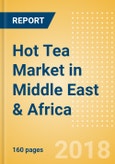 Hot Tea (Hot Drinks) Market in Middle East & Africa - Outlook to 2022: Market Size, Growth and Forecast Analytics- Product Image