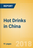 Country Profile: Hot Drinks in China- Product Image