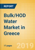 Bulk/HOD Water (Soft Drinks) Market in Greece - Outlook to 2022: Market Size, Growth and Forecast Analytics- Product Image