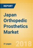 Japan Orthopedic Prosthetics Market Outlook to 2025- Product Image