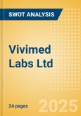 Vivimed Labs Ltd (VIVIMEDLAB) - Financial and Strategic SWOT Analysis Review- Product Image