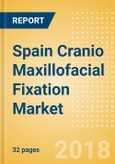Spain Cranio Maxillofacial Fixation (CMF) Market Outlook to 2025- Product Image