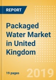Packaged Water (Soft Drinks) Market in United Kingdom - Outlook to 2022: Market Size, Growth and Forecast Analytics- Product Image