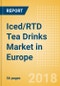 Iced/RTD Tea Drinks (Soft Drinks) Market in Europe - Outlook to 2022: Market Size, Growth and Forecast Analytics - Product Thumbnail Image