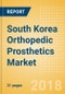 South Korea Orthopedic Prosthetics Market Outlook to 2025 - Product Thumbnail Image