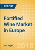 Fortified Wine (Wines) Market in Europe - Outlook to 2022: Market Size, Growth and Forecast Analytics- Product Image