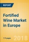 Fortified Wine (Wines) Market in Europe - Outlook to 2022: Market Size, Growth and Forecast Analytics - Product Thumbnail Image