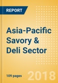 Opportunities in the Asia-Pacific Savory & Deli Sector: Analysis of Opportunities Offered by High-Growth Economies- Product Image