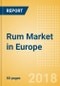 Rum (Spirits) Market in Europe - Outlook to 2022: Market Size, Growth and Forecast Analytics - Product Thumbnail Image