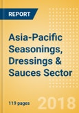 Opportunities in the Asia-Pacific Seasonings, Dressings & Sauces Sector: Analysis of Opportunities Offered by High-Growth Economies- Product Image