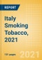 Italy Smoking Tobacco, 2021 - Product Thumbnail Image