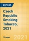 Czech Republic Smoking Tobacco, 2021 - Product Thumbnail Image