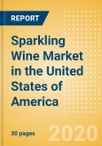 Sparkling Wine (Wines) Market in the United States of America - Outlook to 2024; Market Size, Growth and Forecast Analytics (updated with COVID-19 Impact)- Product Image