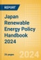 Japan Renewable Energy Policy Handbook 2024 - Product Image