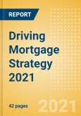 Driving Mortgage Strategy 2021- Product Image