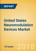 United States Neuromodulation Devices Market Outlook to 2025- Product Image