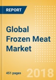 Global Frozen Meat (Meat) Market - Outlook to 2022: Market Size, Growth and Forecast Analytics- Product Image