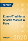 Ethnic/Traditional Snacks (Savory Snacks) Market in Peru - Outlook to 2024; Market Size, Growth and Forecast Analytics (updated with COVID-19 Impact)- Product Image