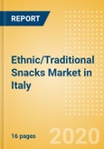Ethnic/Traditional Snacks (Savory Snacks) Market in Italy - Outlook to 2024; Market Size, Growth and Forecast Analytics (updated with COVID-19 Impact)- Product Image
