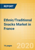 Ethnic/Traditional Snacks (Savory Snacks) Market in France - Outlook to 2024; Market Size, Growth and Forecast Analytics (updated with COVID-19 Impact)- Product Image