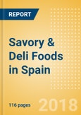 Country Profile: Savory & Deli Foods in Spain- Product Image