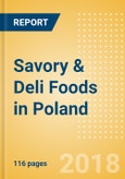 Country Profile: Savory & Deli Foods in Poland- Product Image