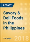 Country Profile: Savory & Deli Foods in the Philippines- Product Image